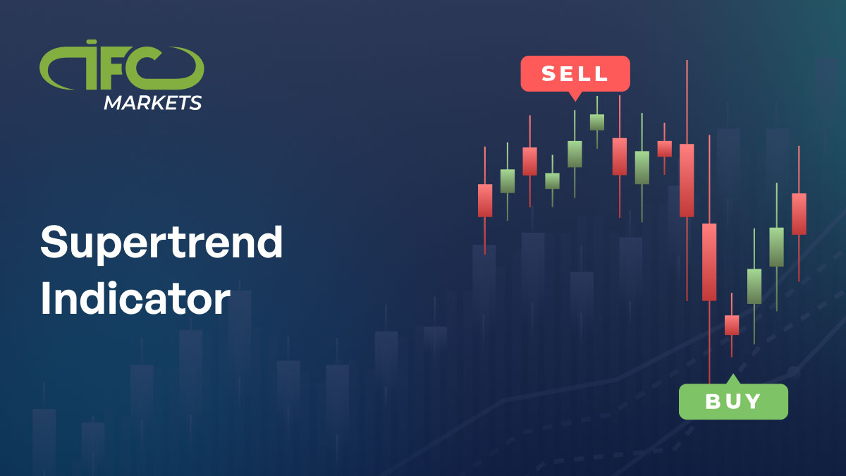 Supertrend Indicator Definition Formula And How To Use Ifcm